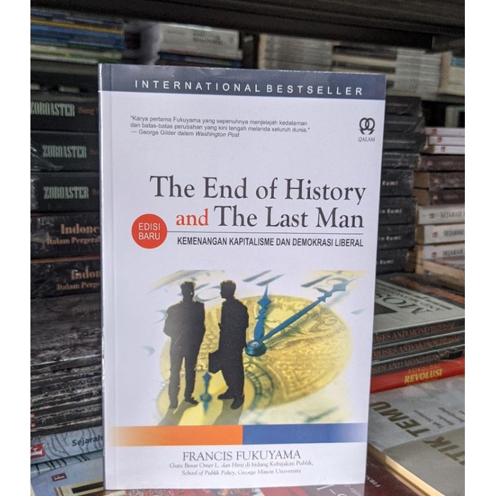 Buku The Wnd Of History And The Last Man: Kemenangan Kapitalisme dan Demokrasi Liberal