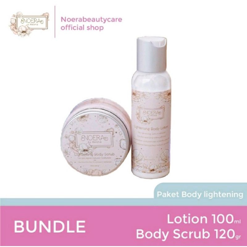 noera lightening body lotion & scrub || lotion scrub pemutih badan BPOM