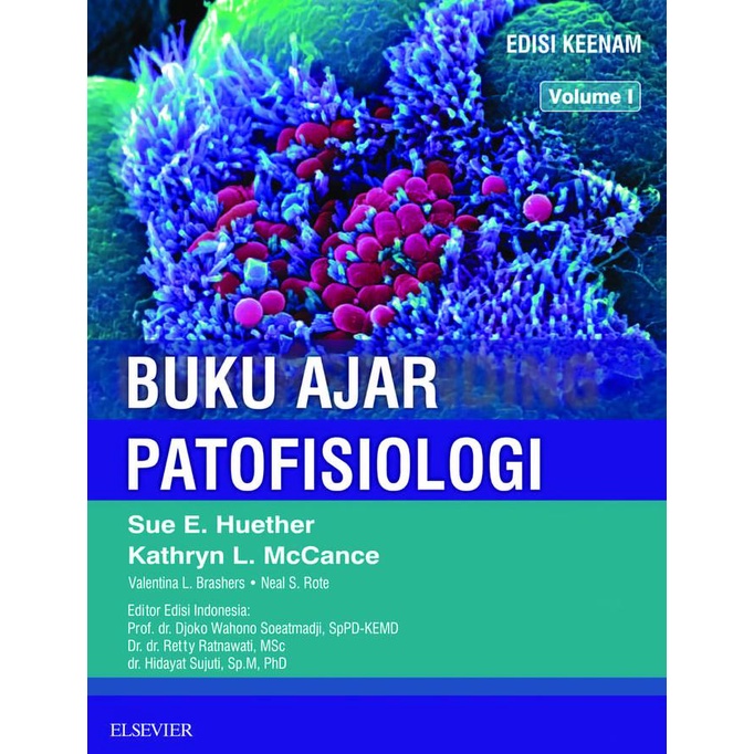 

[ORIGINAL] Buku Ajar Patofisiologi Vol.1+2 ,Ed.6 - Huether & McCance