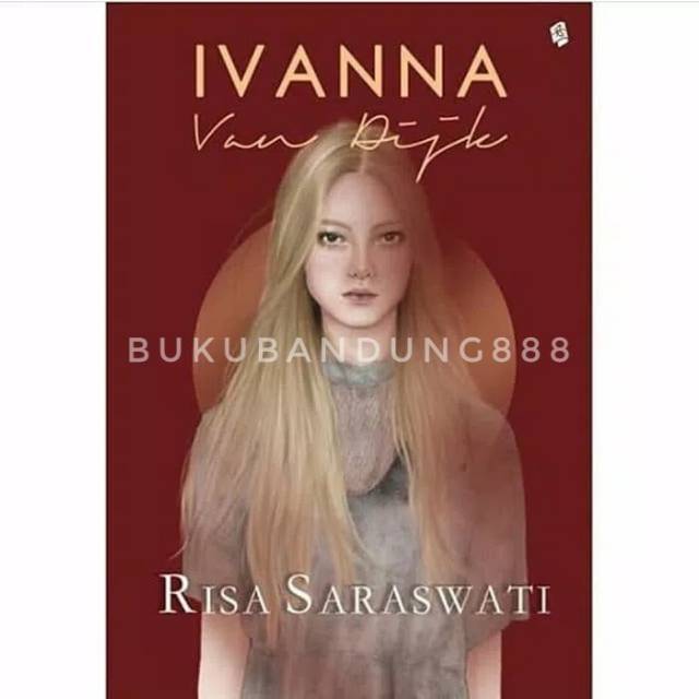 Novel Ivanna Van Dijk Risa Saraswati Original Shopee Indonesia