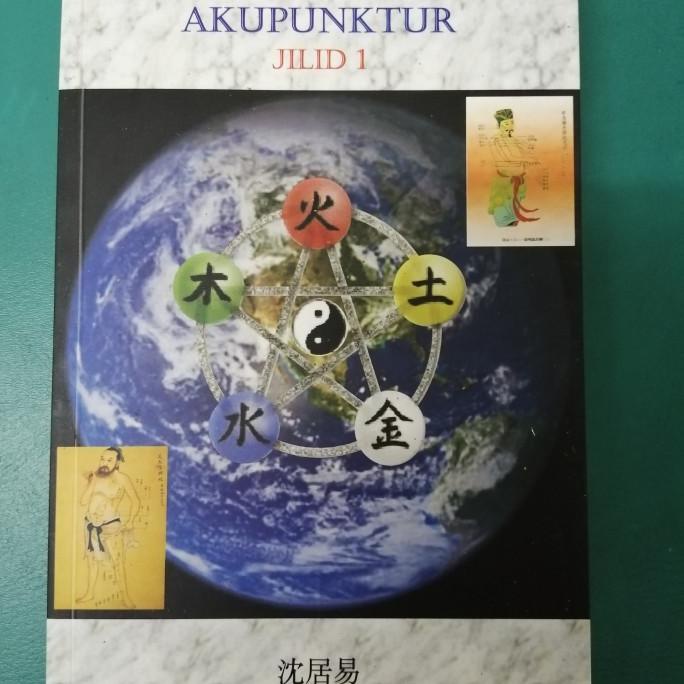 

Buku Ilmu Terapi Akupuntur Jilid 1 Sim Kie Jie