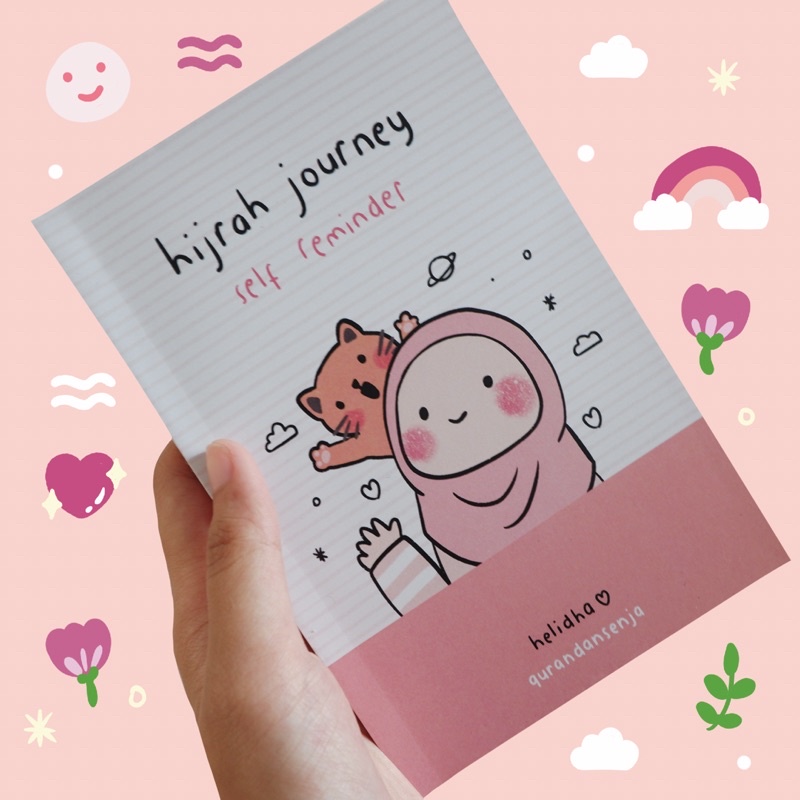 HIJRAH JOURNEY (2) - SELF REMINDER [by Helidha-Qurandansenja]