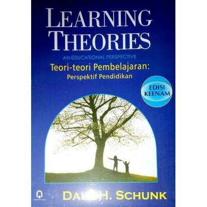 MARIFOOEM - BUKU LEARNING THEORIES TEORI PEMBELAJARAN PERSPEKTIF PENDIDIKAN DALE H SCHUNK