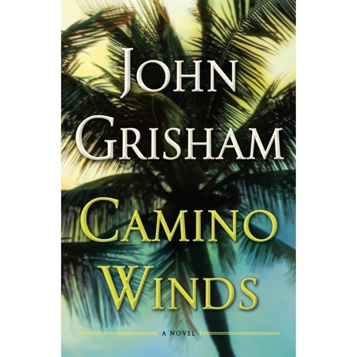 Camino Winds by John Grisham [Grisham, John] (SC)