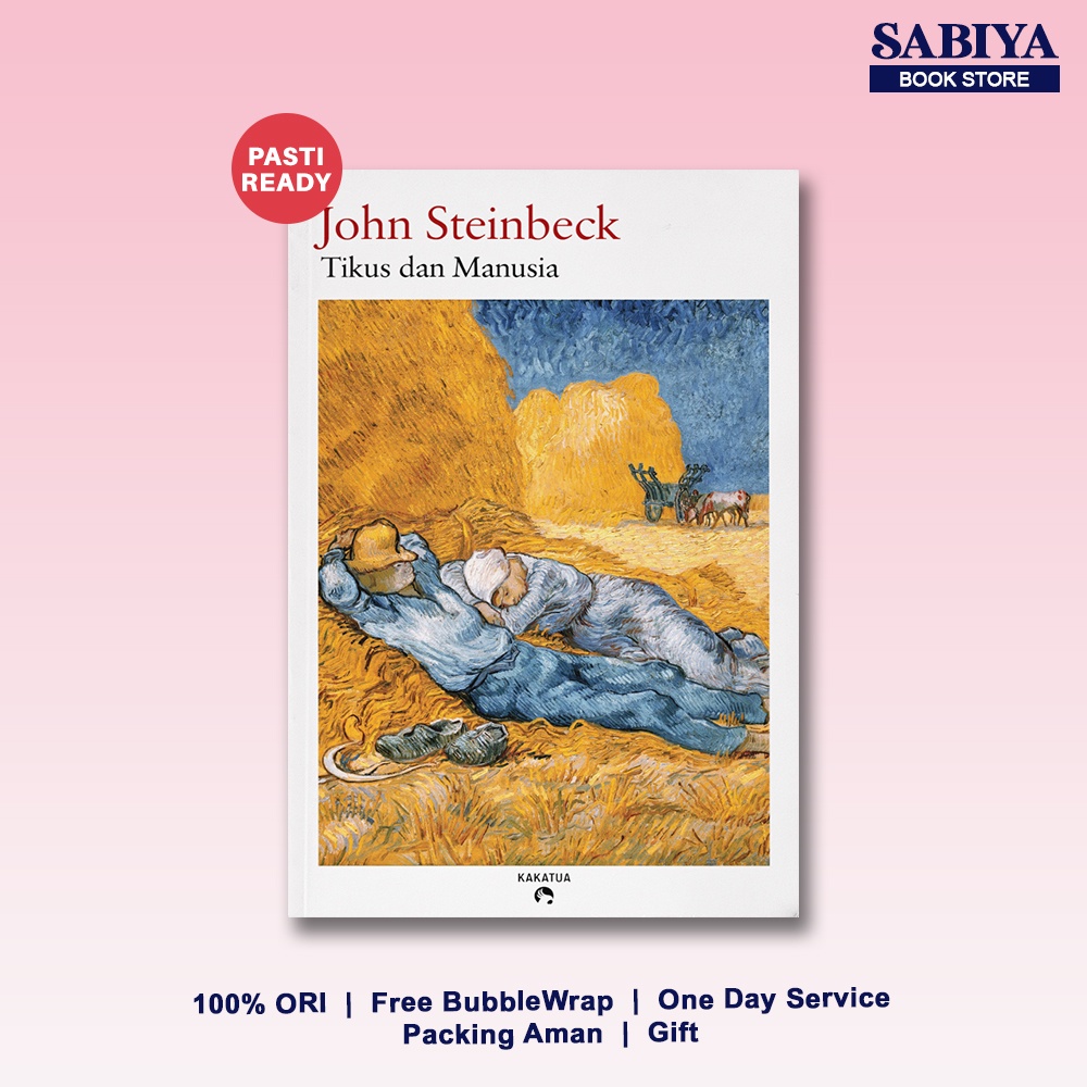 Tikus dan Manusia - John Steinbeck - Kakatua