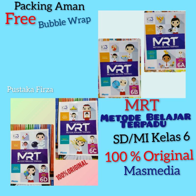 MRT Metode Ringkas Terpadu SD/MI Kelas 6:6A.6B.6C.6D Kurikulum 2013 Revisi Terbaru Masmedia
