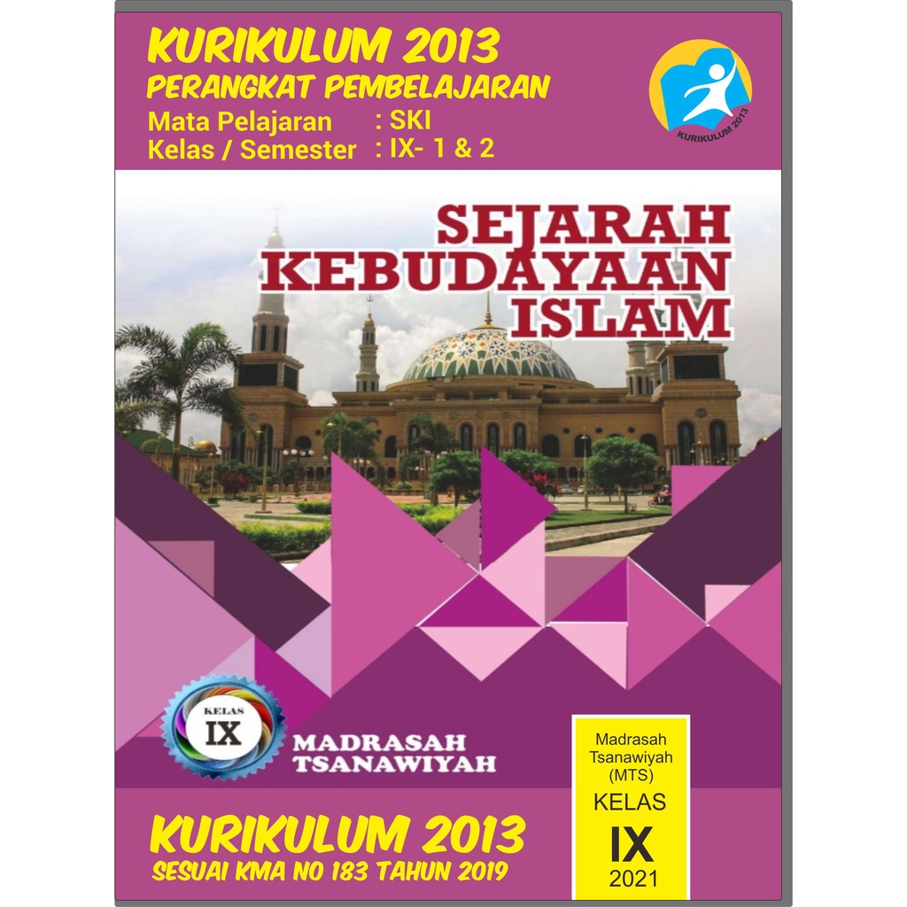 Administrasi Pembelajaran SKI Kelas 9 MTs (Buku Kerja 1 & 2) Silabus, KKM, PROTA, PROMES, RPP 1 Lemb