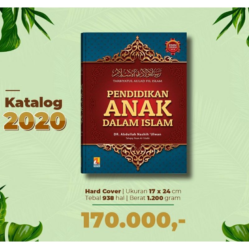 Pendidikan Anak Dalam Islam - Abdullah Nashih Ulwan -Ins