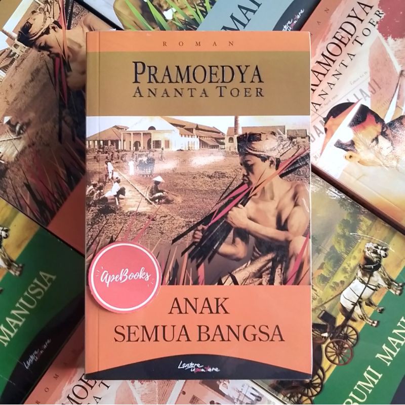 Pramoedya Ananta Toer - Anak Semua Bangsa (ORI/Asli)