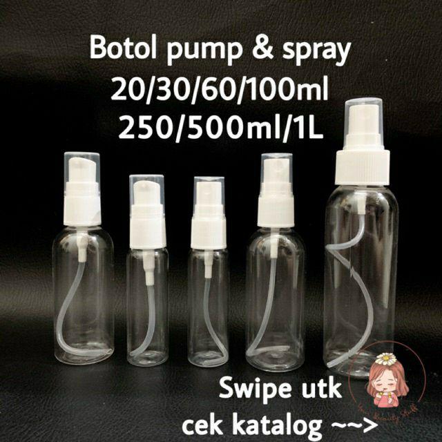 BOTOL PUMP BOTOL SPRAY 20ml 30ml 50ml 60ml 100ml 250ml BOTOL PUMP BOTOL SPRAY 20ml 30ml 50ml 60ml 100ml 250ml
