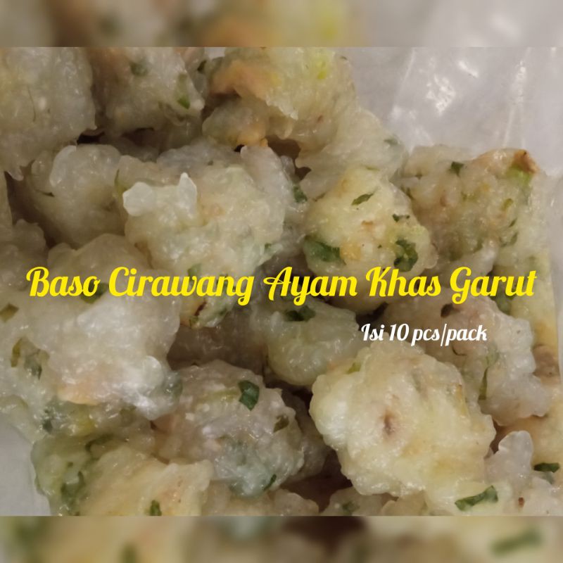 Baso Cirawang Ayam Toping Baso Aci Jewol Khas Garut Isi 10pcs