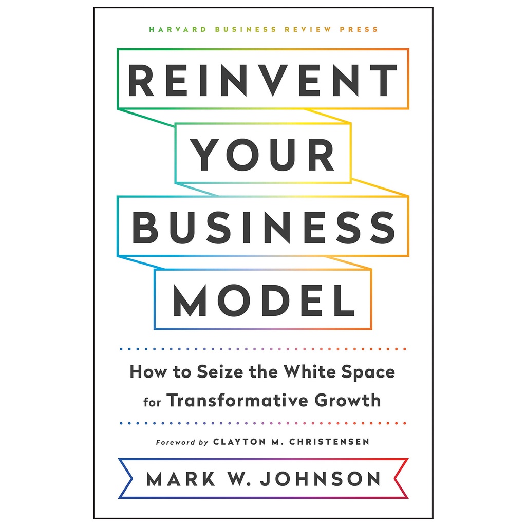 

Reinvent Your Business Model