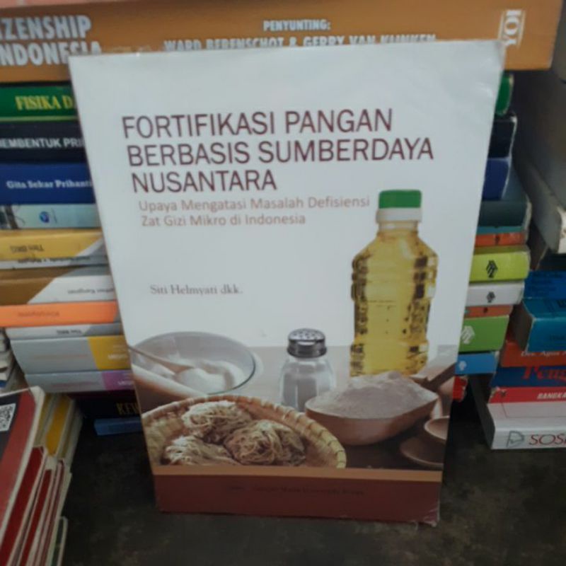 

BUKU ORIGINAL FORTIFIKASI PANGAN BERBASIS SUMBERDAYA NUSANTARA