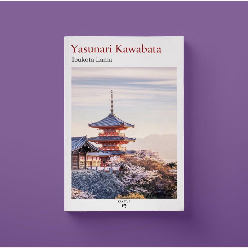 Ibukota Lama - Yasunari Kawabata