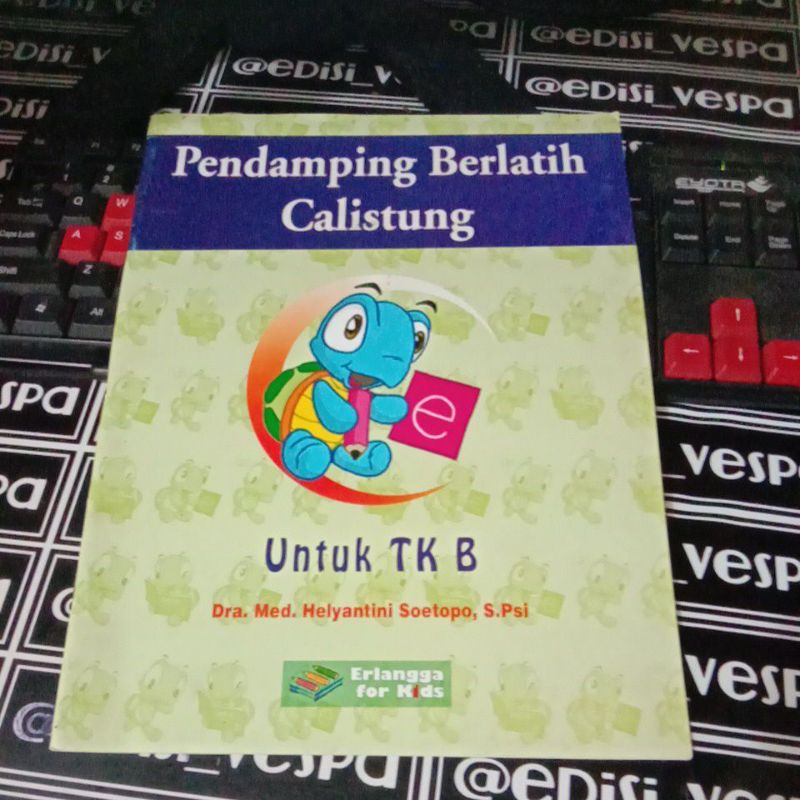 

BUKU ERLANGGA FOR KIDS PENDAMPING BERLATIH CALISTUNG UNTUK TK B