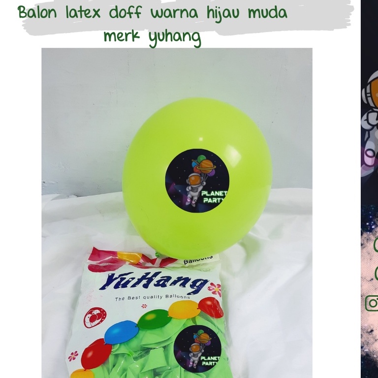 balon latex doff warna hijau muda isi 100 pcs merk yuhang