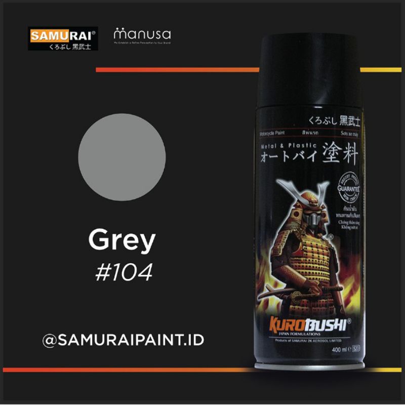 SAMURAI PAINT #104 GREY CAT SEMPROT SPRAY WARNA ABU ABU tahan bensin bukan merk PYLOX DITON SAPPORO 