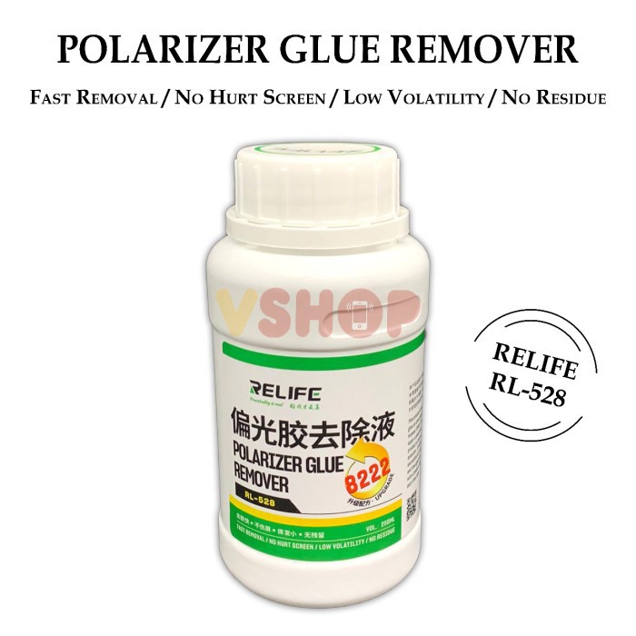 CAIRAN PEMBERSIH LEM 8222 - POLARIZER GLUE REMOVER RELIFE RL-528