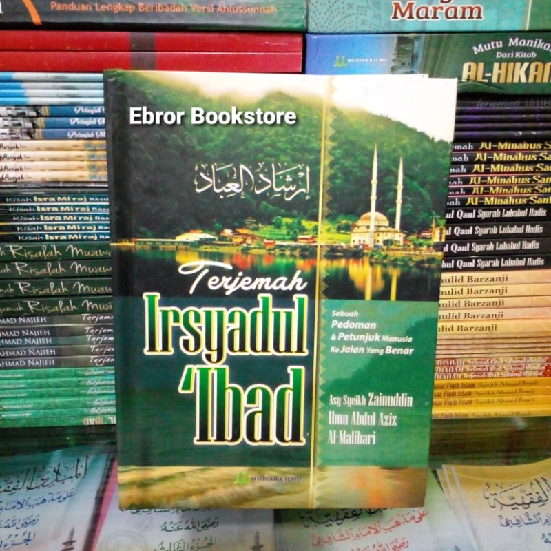 Terjemah Bahasa Indonesia Kitab Irsyadul Irsadul Ibad 'Ibad Buku Dakwah Nasihat Nasehat Motivasi 33