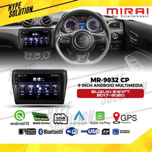 MIRAI MR-9032 CP Headunit android 9 inch Suzuki Swift 2017-2020