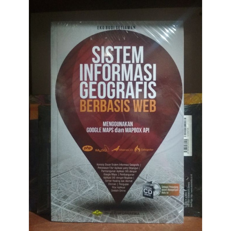 Buku Terbaru Sistem Informasi Geografis Berbasis Web Menggunakan Google Maps dan Mapbox API