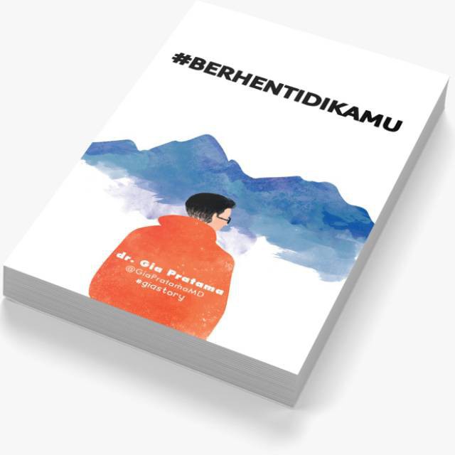 #BERHENTIDIKAMU dr. GIA PRATAMA