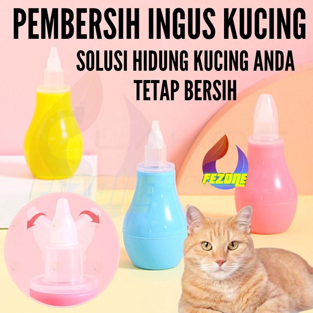 Pembersih Hidung Ingus Lendir NOSE CLEANER SEDOTAN INGUS KUCING FEZONE