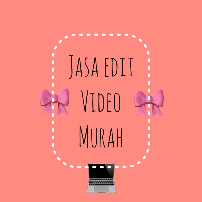 Jasa Edit Video