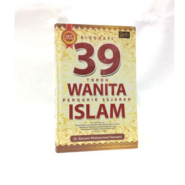 Biografi 39 Tokoh Wanita Pengukir Sejarah Islam