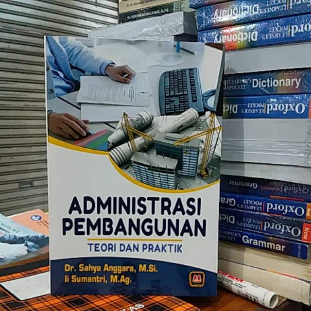 Jual Buku Administrasi Pembangunan Teori Dan Praktik Indonesia|Shopee ...