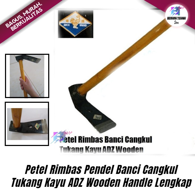 Petel Rimbas Pendel Banci Cangkul Tukang Kayu ADZ Wooden Handle Lengkap
