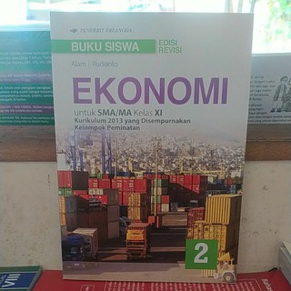 Buku Ekonomi Kelas Xi 11 Sma Ma Kurikulum 2013 Peminatan Ips Shopee Indonesia
