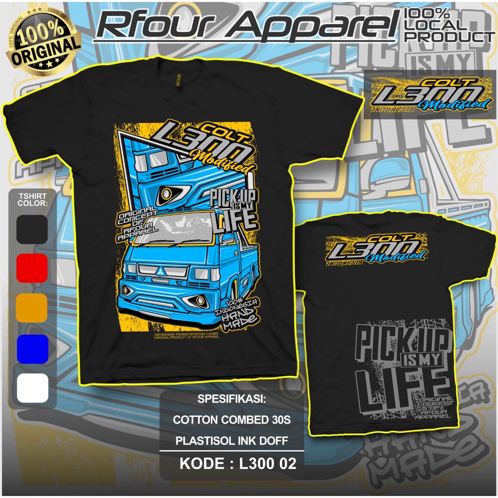 KAOS PICK UP MANIA INDONESIA L300 BAJU TSHIRT ELSA MANIA KAOS PICT UP DRIVER MUDA ORIGINAL KATUN 30S