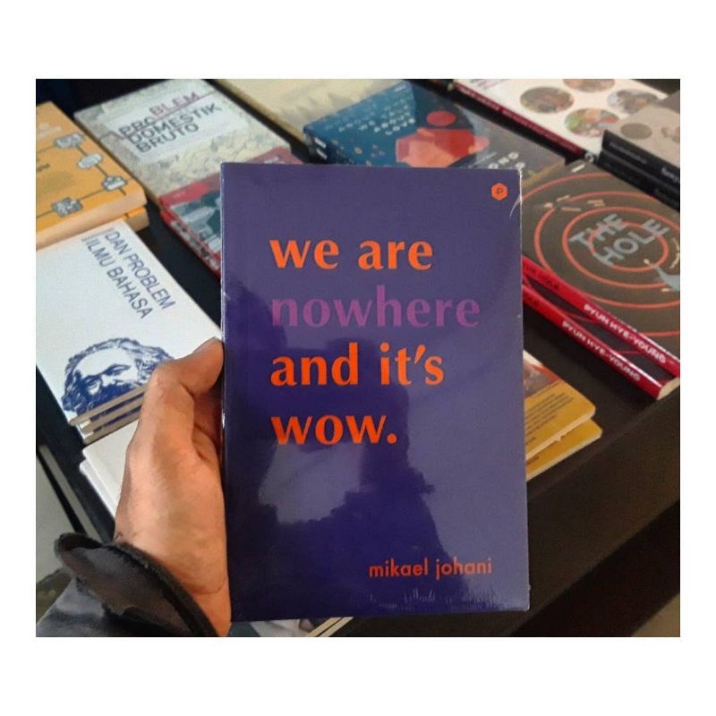 we are nowhere and its wow (Mikael Johani)