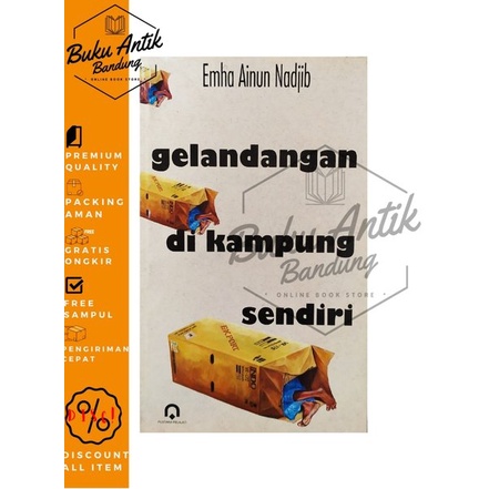 

Gelandangan Di Kampung Sendiri Emha Ainun Nadjib