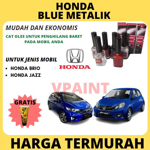 CAT OLES MOBIL HONDA BRIO,JAZZ BIRU METALIK CAT OLES PENGHILANG BARET