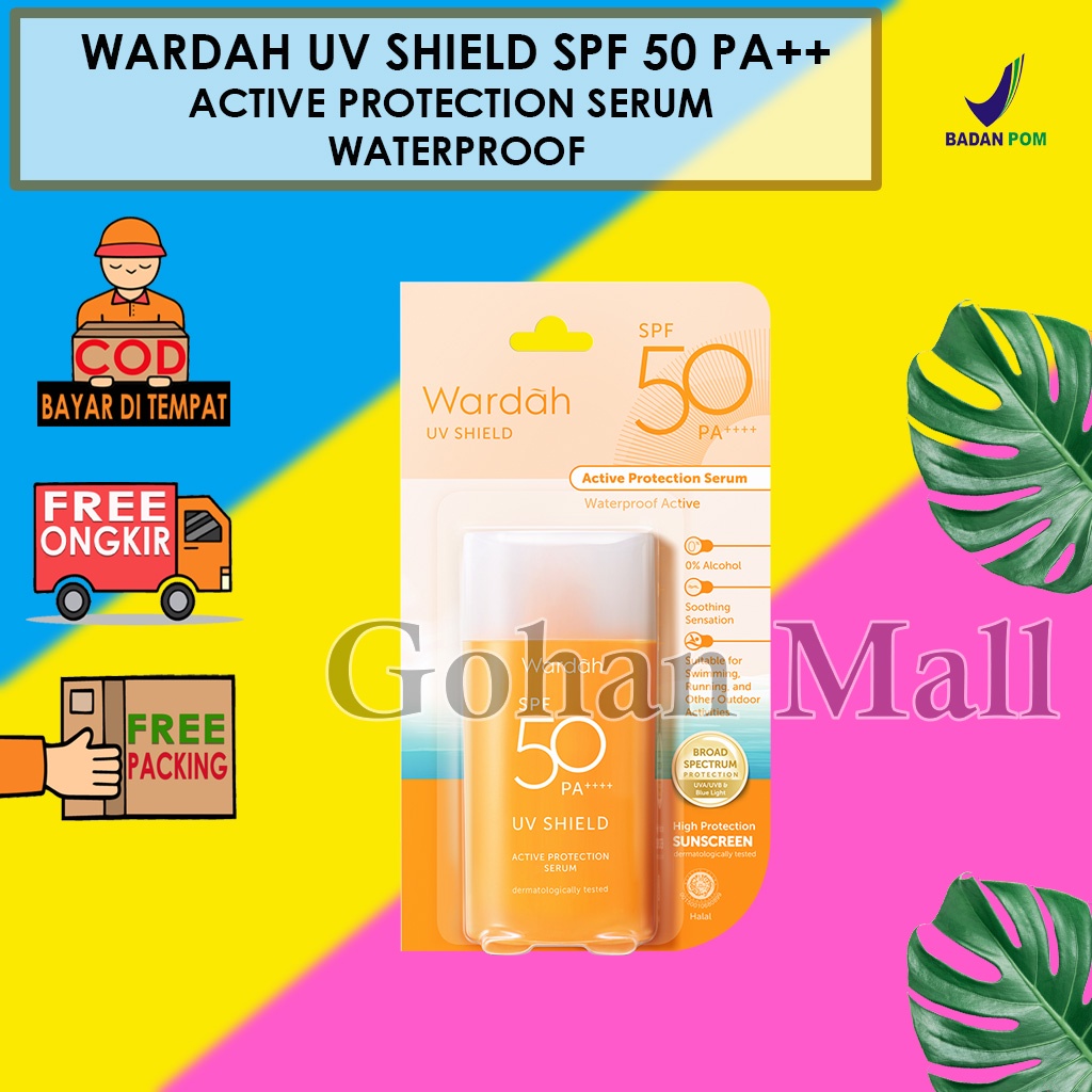 WARDAH UV SHIELD SPF 50 ACTIVE PROTECTION SERUM WATERPROOF SUNSCREEN TABIR SURYA SUNBLOCK