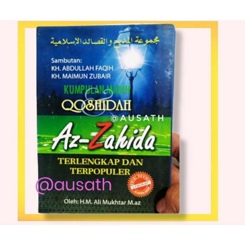 QOSIDAH AZ ZAHIDA/KUMPULAN SHOLAWAT