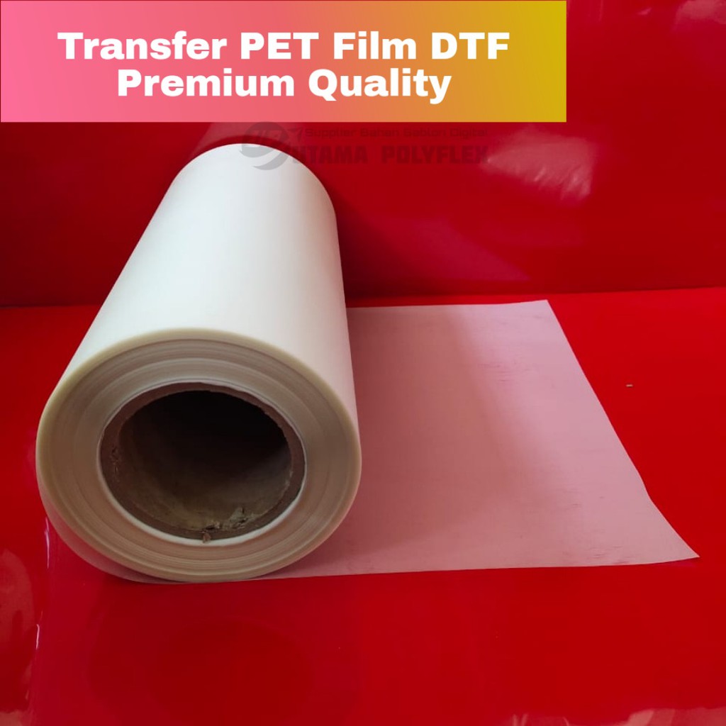 

Transfer PET Film DTF Lebar 30 cm Premium Meteran / Kertas Sablon Digital FTG