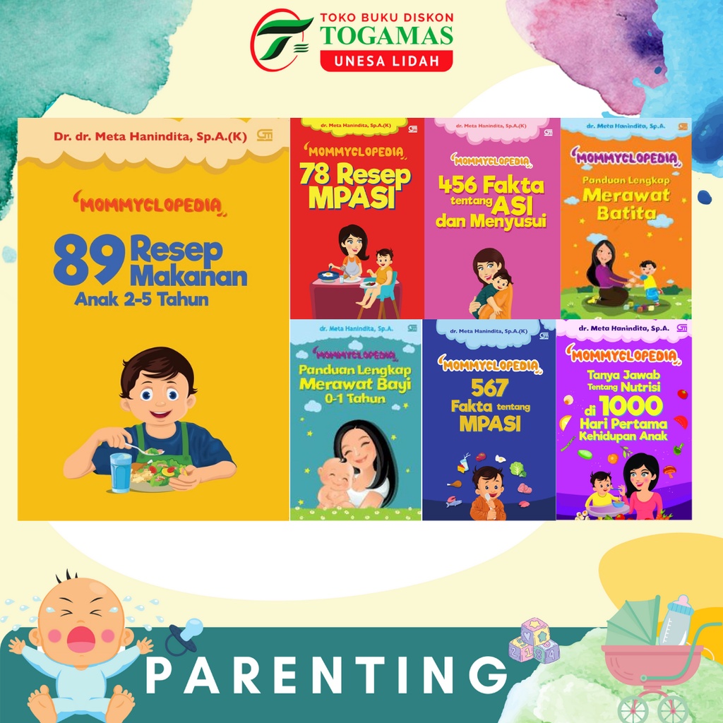 SIAP KIRIM!!! MOMMYCLOPEDIA : 89 RESEP MAKANAN ANAK 2-5 TAHUN / 78 RESEP MPASI / 456 FAKTA TENTANG ASI &amp; MENUYUSUI / 567 FAKTA TENTANG MPASI / 78 RESEP MPASI / PANDUAN LENGKAP MERAWAT BATITA / TANYA-JAWAB TENTANG NUTRISI DI 1000 - META HANINDITA