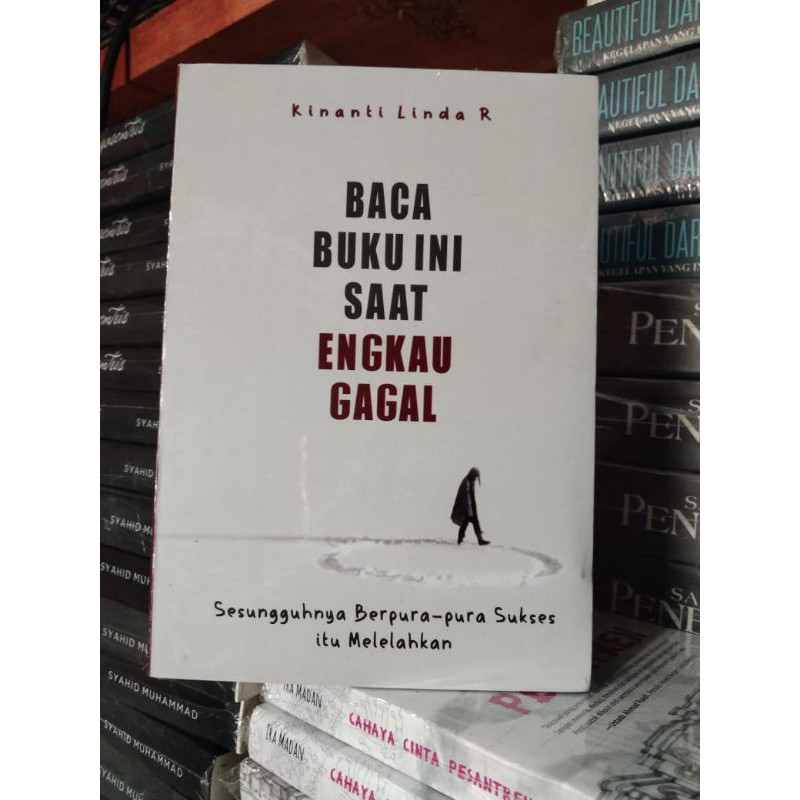 

baca buku ini saat engkau gagal
