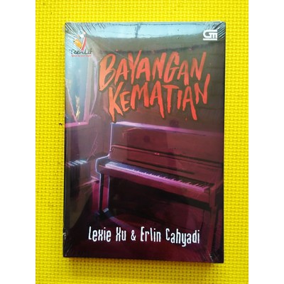 Teenlit: Bayangan Kematian oleh Lexie Xu &amp; Erlin Cahyadi