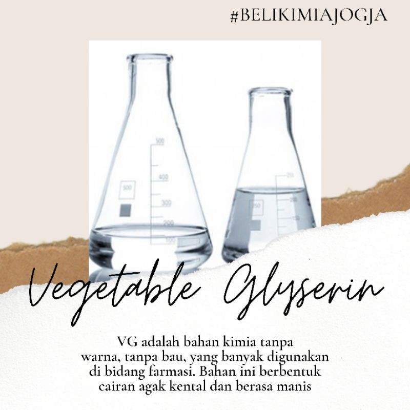 VG / Vegetable Glyserine / Vegetable Glycerine