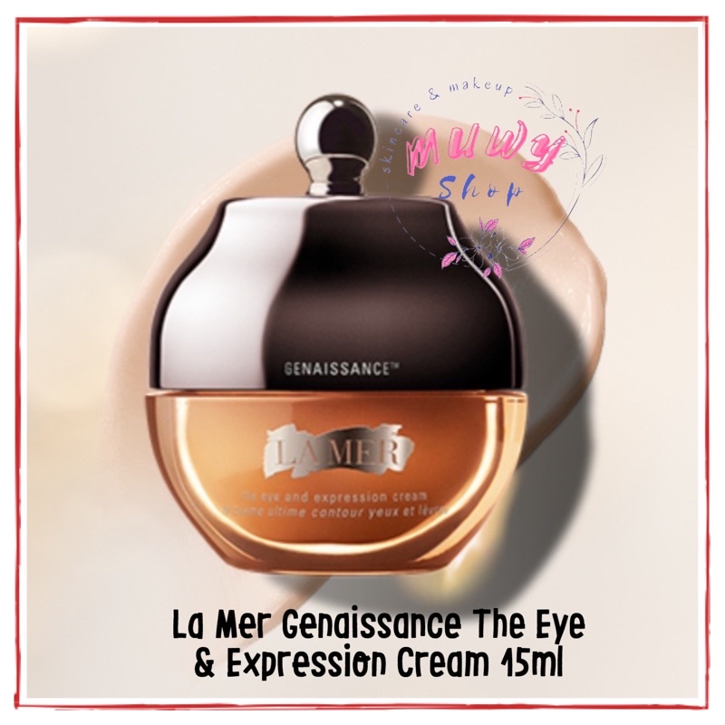 La Mer Genaissance The Eye &amp; Expression Cream 15ml