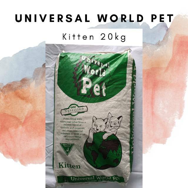 Universal World Pet Kitten 20kg - Makanan Kucing Universal Kitten 20 kg Karungan Sak Besar