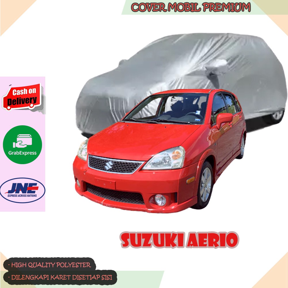 Sarung Mobil Suzuki Aerio/ Cover Mobil Suzuki Aerio