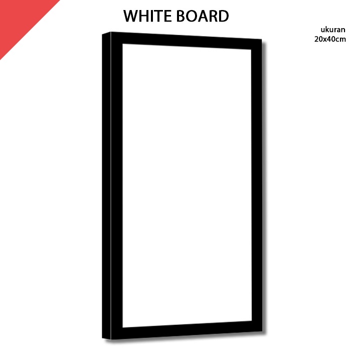 

Papan Tulis Putih White Board 20x40 cm