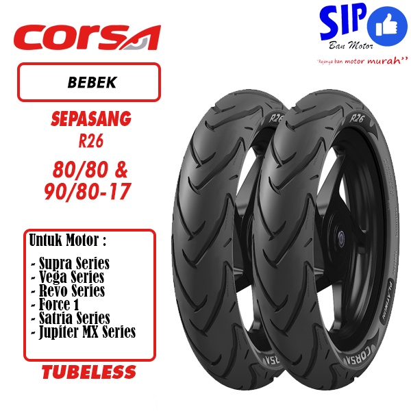 Paket Ban motor bebek Corsa R26 80 80 & 90 80 17 TUBELESS PLATINUM soft compound