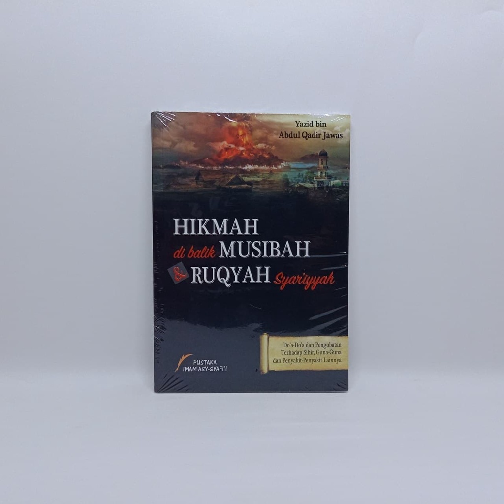 BUKU Hikmah di Balik Musibah & Ruqyah Syar'iyyah - Pustaka Imam Asy-Syafi'i