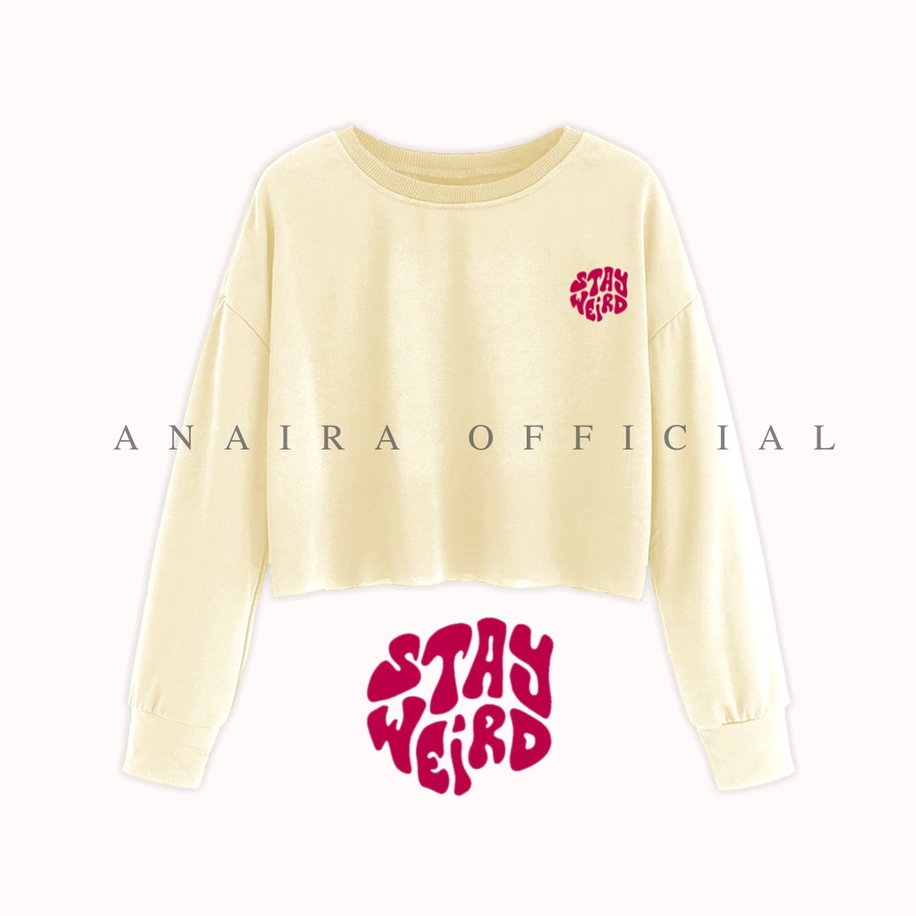 SWEATER CROP STAY WEIRD ANAIRAOFFICIAL